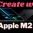 Apple Silicon M2 Is a Power House—Don’t Let These 3 Options Slip Past