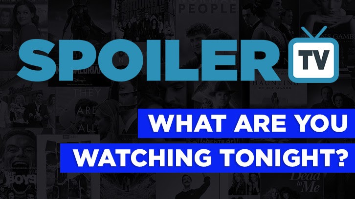 POLL : What are you watching Tonight? – 24th March 2023