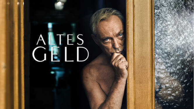 Is ‘Old Money’ (aka ‘Altes Geld’) on Netflix UK? Where to Watch the Series