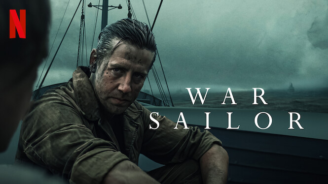 Is ‘War Sailor’ on Netflix UK? Where to Watch the Series
