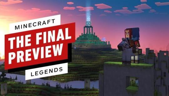Minecraft Legends: The Final Preview – IGN