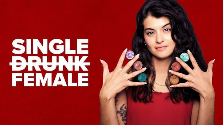 Single Drunk Female – Episode 2.09 – 2.10 (Season Finale)