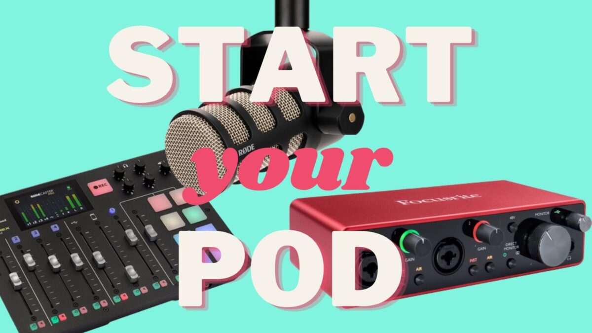 Starting a Podcast? Here Are 3 Essentials Tool You Need