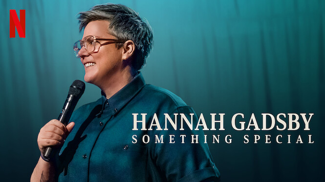 Is ‘Hannah Gadsby: Something Special’ on Netflix? Where to Watch the Documentary