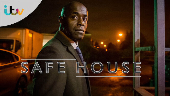 Is ‘Safe House’ on Netflix UK? Where to Watch the Series