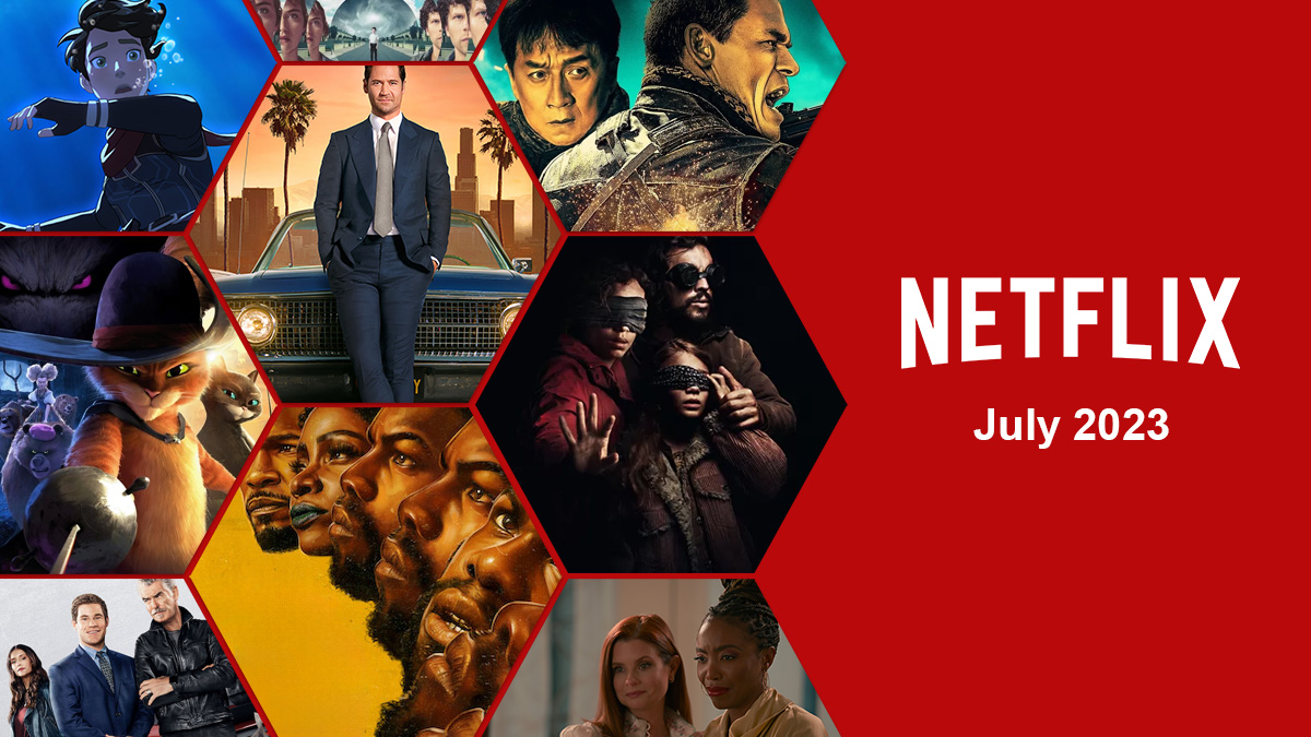 What’s Coming to Netflix in July 2023