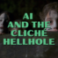 Why We’ll Be Babysitting AI To Avoid a Cliché Hellhole