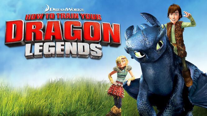 Is ‘DreamWorks How to Train Your Dragon Legends’ on Netflix UK? Where to Watch the Series