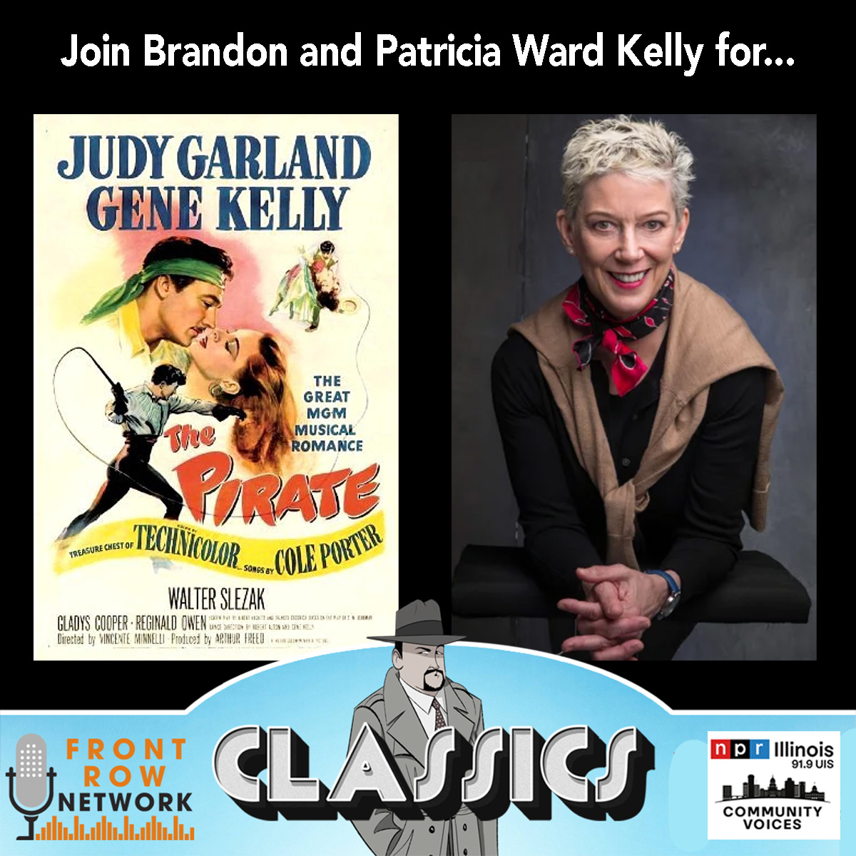 Ep. 173- The Pirate with Patricia Ward Kelly – Front Row Classics