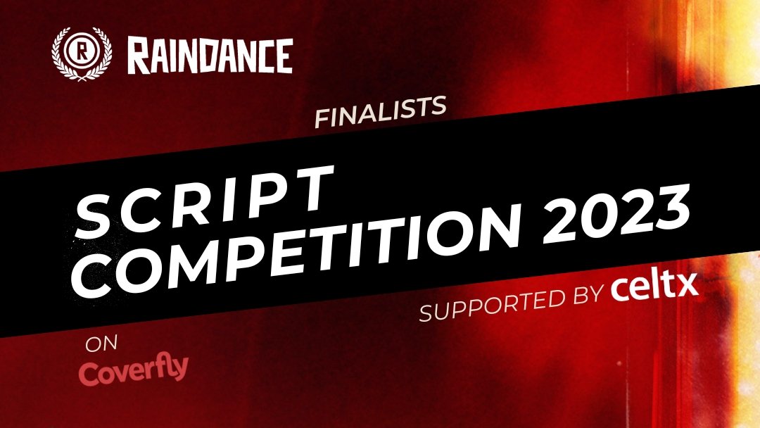 Raindance Script Competition 2023 Finalists