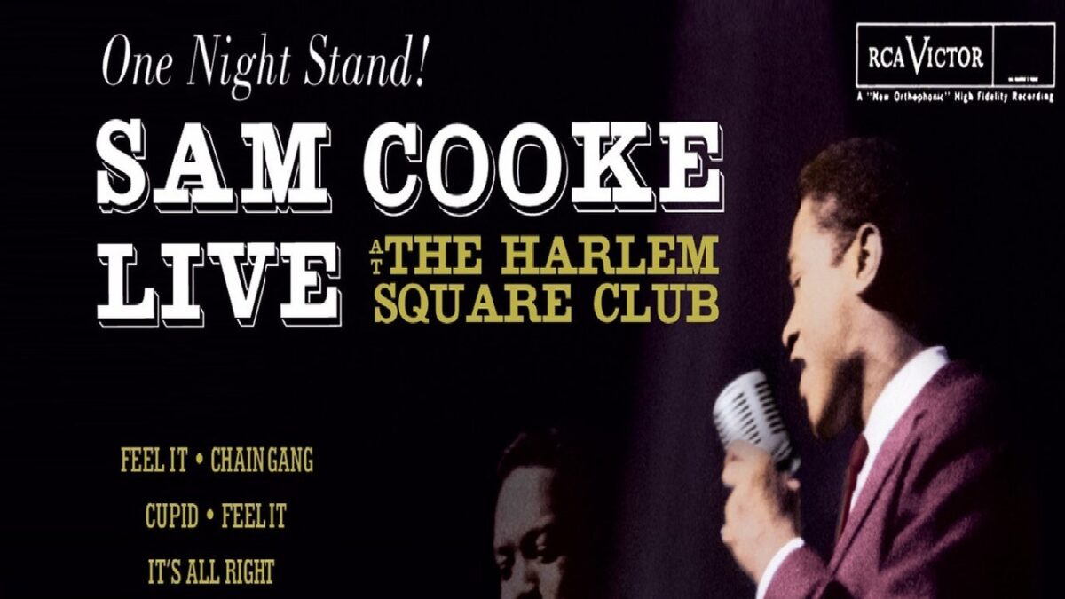 Sam Cooke: One Night Stand! Live at the Harlem Square Club, 1963 Album Review