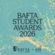 BAFTA Unveils 2026 Student Awards Finalists