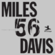 Miles Davis: Miles ’56: The Prestige Recordings Album Review