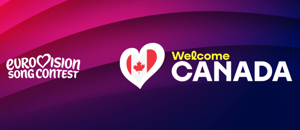 Canada To Participate In 2027 Eurovision Song Contest