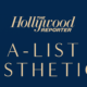 The Hollywood Reporter A-List Aesthetics