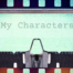 My Characters